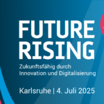 Future Rising - Zukunftsfähig durch Innovation und Digitalisierung