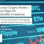 Secure your Crypto-Assets – Effektive Tipps für professionelle Investoren