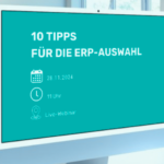 10 Tipps zur ERP-Auswahl