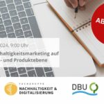 Nachhaltigkeitsmarketing auf Unternehmens- und Produktebene