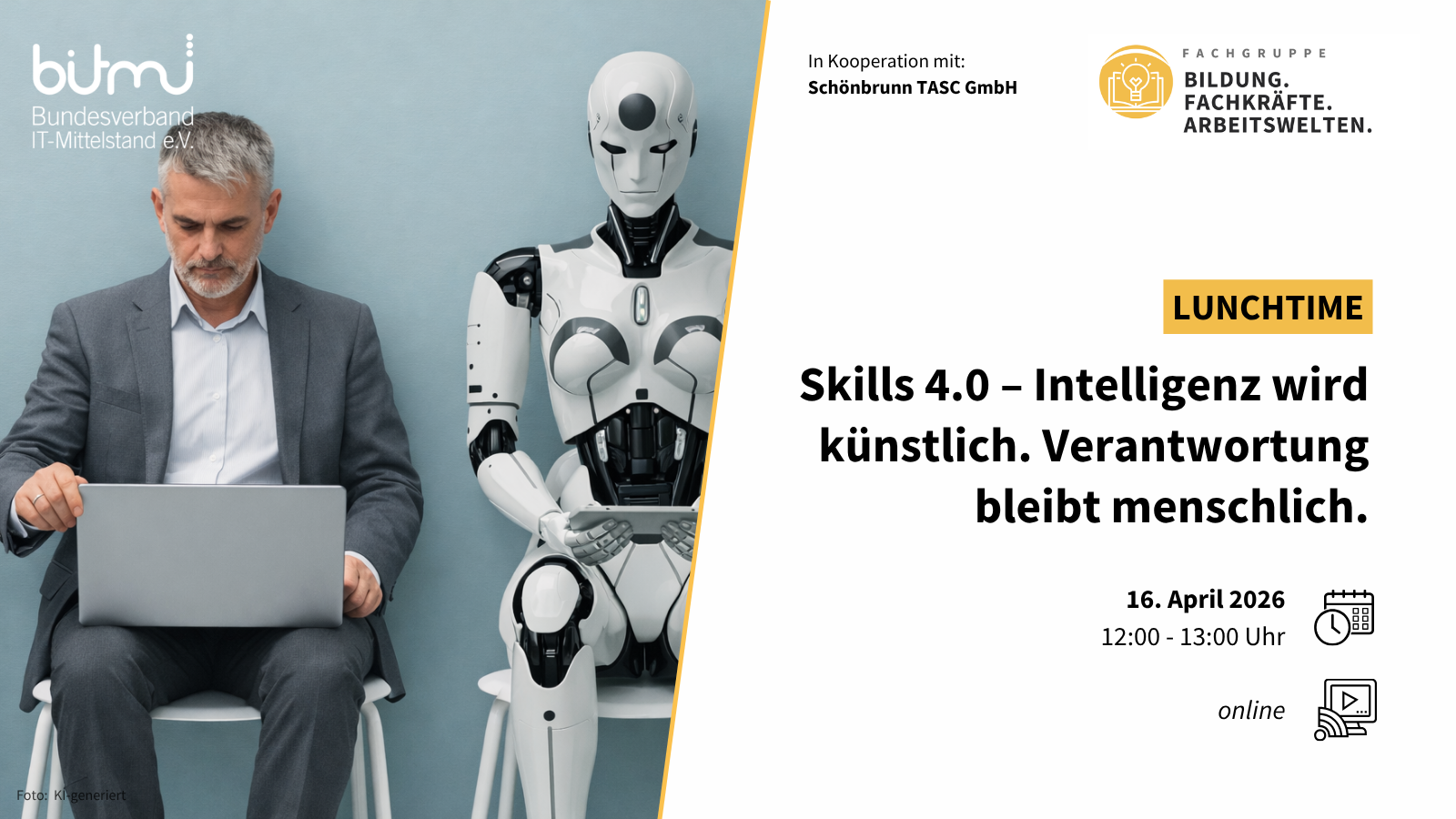 Skills 4.0 – Intelligenz wird künstlich. Verantwortung bleibt menschlich.