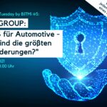 IT-Security Tuesday mit BITMi Mitglied PSW GROUP: „ISMS für Automotive - Was sind die größten Anforderungen?"