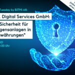 IT-Security Tuesday mit BITMi Mitglied alphaX: „Mehr Sicherheit für Vermögensanlagen in Kryptowährungen"