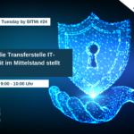 IT-Security Tuesday: BITMi-Partner TISiM stellt sich vor