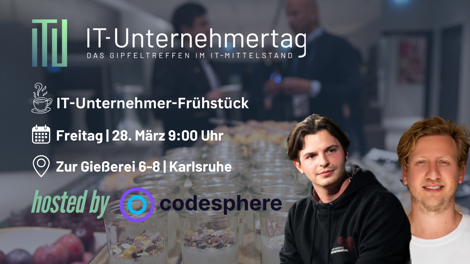 IT-Unternehmer-Frühstück in Karlsruhe