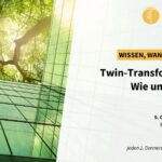 Twin-Transformation – Wie und Warum?